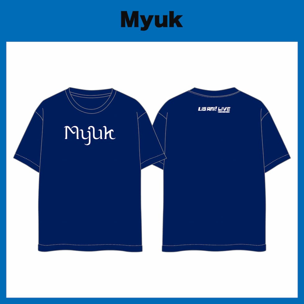 リスアニ！LIVE 2024 公式コラボTシャツ Myuk