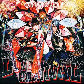 angela NEW アルバム『LOVE ＆ CARNIVAL』より初回限定盤特典Blu-ray 