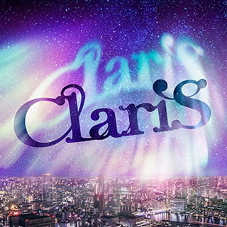 2月10日(金)開催「ClariS 1st 武道館コンサート ～2つの仮面と失われた太陽～」のチケット「リスアニ！先行」の実施が決定！ – 画像一覧（2/3）  – リスアニ！ – アニソン・アニメ音楽のポータルサイト