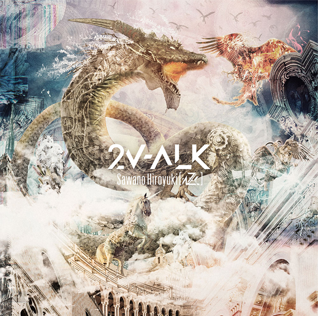 リスレゾ】SawanoHiroyuki[nZk]のNEWアルバム『2V-ALK』のレビューを