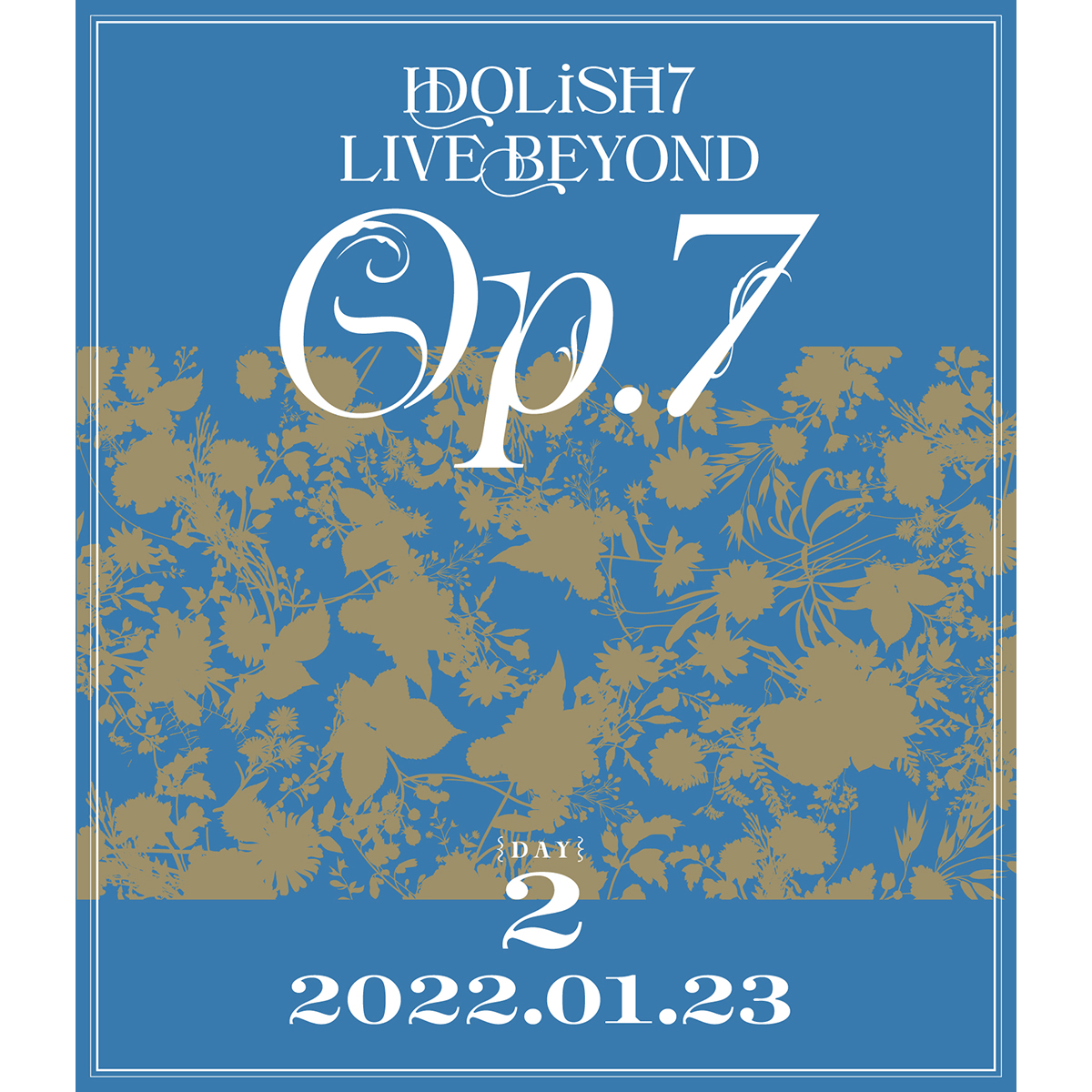 アイドリッシュセブン IDOLiSH7 LIVE BEYOND “Op.7” Blu-ray & DVDジャケットビジュアル解禁！ - 画像一覧（5/6）