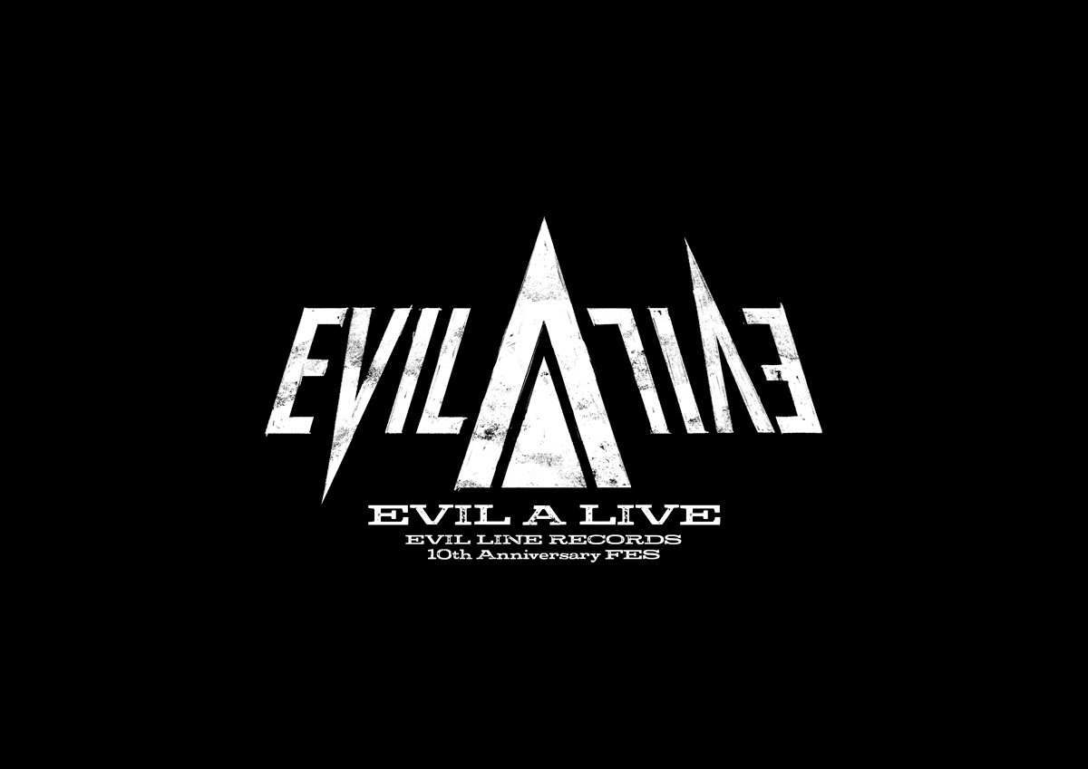 EVIL LINE RECORDS 10th Anniversary FES.「EVIL A LIVE 2024」出演者 